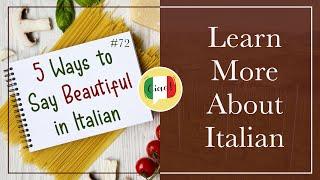 How to Say ‘Beautiful’ in Italian: 5 Different Ways