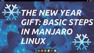 Things To Do After Installing Manjaro Linux (2023)
