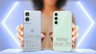 Motorola Edge 50 Fusion Vs Samsung Galaxy S23 FE  Full Comparison  Which is Better ?