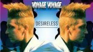 Desireless - Voyage Voyage - 80's lyrics