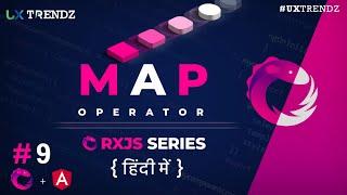 Map in Rxjs  |  Rxjs Map Angular | Rxjs Tutorial in Hindi (2020) [Ep - #9]