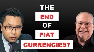 ‘The End Of Fiat Currencies As We Know It’ | Gary Wagner