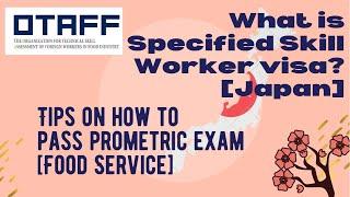 What is Specified skill worker visa? SSW[JAPAN]Tips on how to pass the prometric exam [Food Service]