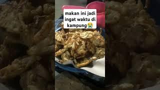 Makanan wajib  #makanan #gorengan #kuliner #food #cemilan #shorts #fyp