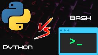 Python vs Bash for Beginners.. in 1 min