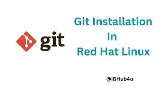 Git Installation in Linux Server -Amazon EC2 Instance