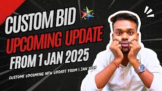  Big Update for All GeM Users!  Custom Bid Rules Change from 1st Jan 2025!