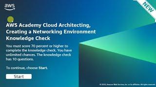 Module 7 Knowledge Check Answers | Creating a Networking Environment | AWS CLOUD ARCHITECTING | New