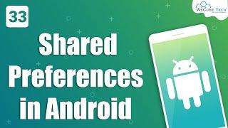 How to use Shared Preferences in Android Studio? Saving Data to Android Device