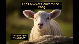 7-26-2024 - The Lamb of Deliverance (2009)