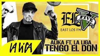 Alika feat. La Liga - TENGO EL DON | EAST LOS FM | GTA 5 Music Video [HD+]