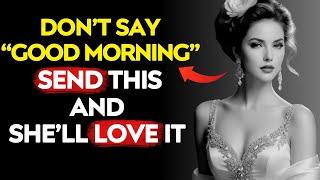 NO WOMAN CAN IGNORE THESE 7 Good Morning Texts! | High Value Men