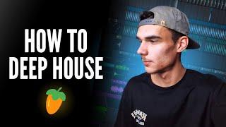 HOW TO MAKE DEEP HOUSE | FL Studio Tutorial