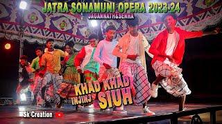 Khad Khad Injinj Siuh||Jagannath & Senha||Sonamuni Opera Santali Jatra Melody Video 2823-24