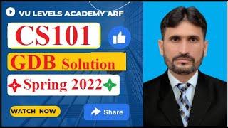 CS101GDB idea solution Spring 2022 by Nadeem Iqbal