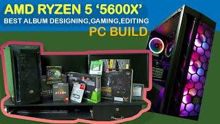 ₹1 Lack CPU Build AMD Ryzen 5 5600X |2021