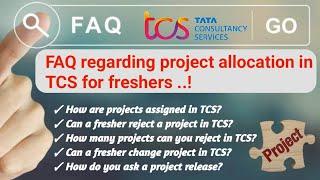 Most asked questions for project allocation in TCS || tcs || project allocation || FAQS || project
