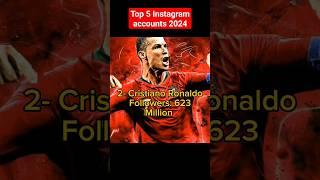 top 5 most followed Instagram accounts 2024 #instagram #ronaldo #messi #selenagomez #kyliejenner