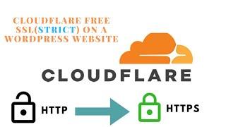 How To Setup Cloudflare Free SSL On A Wordpress Website | Manual Process and active Full Strict Mode