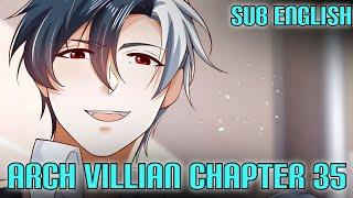 Arch Villain [Chapter 35 Sub English]