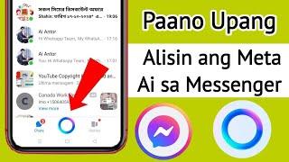 Paano Tanggalin ang Meta Ai Mula sa Facebook messenger । Messenger Meta Ai Remove