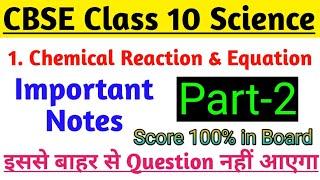 Science Notes Class 10 Ch-1 Chemical Reaction & Equation | Class-2 Free Regular Coaching Classes |