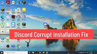 Discord Corrupt Installation Fix
