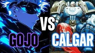 Calgar vs Gojo? - Gojo solos the verse?