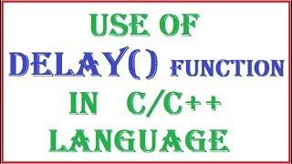 how to use delay function in C or C++ language in hindi by programming desire