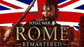 Rome: Total War Remastered - Romano-Brexit Means Romano-Brexit