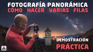 ¿CÓMO HACER FOTOGRAFÍAS PANORÁMICAS VÍA LÁCTEA | PAISAJE [VARIAS FILAS]? TUTORIAL COMPLETO