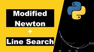 Modified Newton method | Exact Line Search | Theory and Python Code | Optimization Algorithms #4