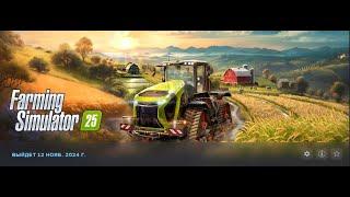 FARMING SIMULATOR 25. ПЕРВЫЙ ВЗГЛЯД