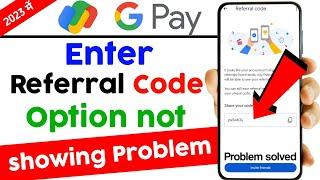 google pay referral code option not showing problem |  google pay refer code problem | #googlepay