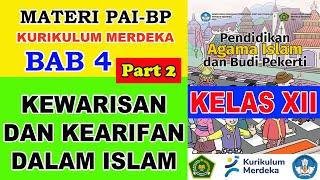 BAB 4 | KEWARISAN DALAM ISLAM (Part 2) | MATERI PAI KELAS XII