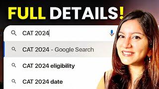 Everything about CAT 2024 in 1 Click  CAT Exam COMPLETE Details