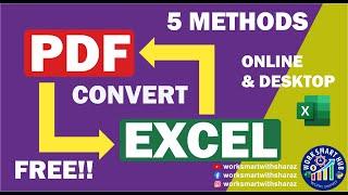 5 Ways to Convert PDF to Excel (FREE & PAID) | Convert Excel to PDF| Work Smart Hub