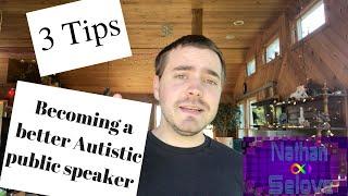 How To Be A Better Autistic Public Speaker