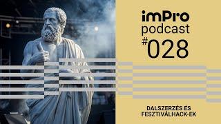 imPro Podcast #28 - Dalszerzés és fesztivál hack-ek Sallai Lacival.