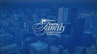 2024 EWTN Family Celebration/Toronto