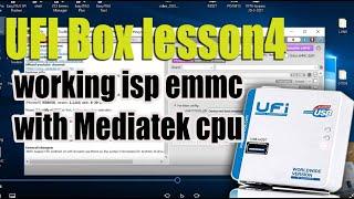 UFI Box lesson4 How to working isp emmc with Mediatek cpu ( MTK CPU ) Flashing firmware scatter file