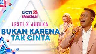 Judika x Lesti Kejora - Bukan Karena Tak Cinta | SELEBRASI SPEKTAKULER RCTI 35