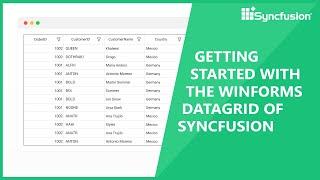 Getting Started with Syncfusion WinForms DataGrid