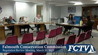 Falmouth Conservation Commission Regulation Review Meeting March 20, 2025