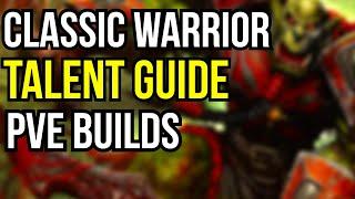 The BEST Builds For Your WoW Classic Warrior | Guide and Talents