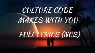 Culture code - Makes Me Move Lyrics video #lyricsvideo #lyrics #ncm #ncsmusic #ncs #ncmlyrics #
