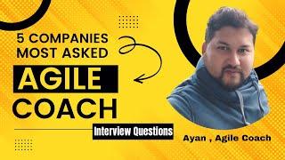 agile coach interview questions I agile coach interview questions and answers for experienced