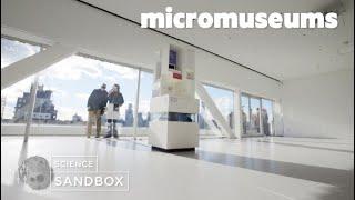 The World's Smallest Science Museum