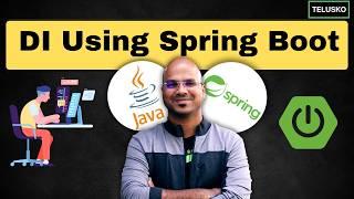 #6  Dependency Injection using Spring Boot