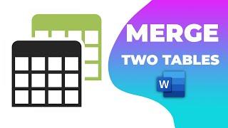 How to merge two tables in MS word vertically